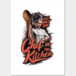 One chef in this kitchen Posters and Art